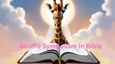 Giraffe Symbolism in Bible